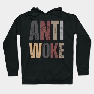 Anti Woke Hoodie